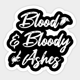 Blood and Bloody Ashes - the wheel of time Sticker